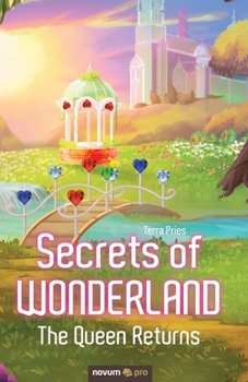 Paperback Secrets of Wonderland: The Queen Returns Book