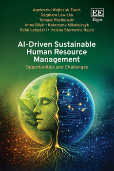 Hardcover AI-Driven Sustainable Human Resource Management: Opportunities and Challenges Book