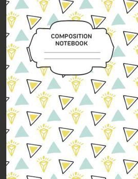 Composition Notebook: College Ruled Narrow Line Comp Books for School - Triangles and Diamond Doodles