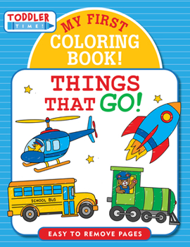 Paperback Things That Go: My 1st Coloring Book