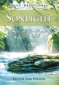 Hardcover SonLight: Daily Light from the Pages of God's Word Book