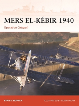 Paperback Mers El-Kébir 1940: Operation Catapult Book