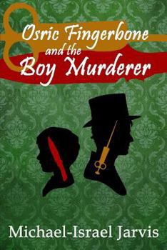 Paperback Osric Fingerbone and the Boy Murderer Book