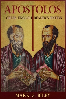 Paperback Apostolos Reader's Edition: Greek-English (2nd edition) Book