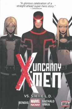 Uncanny X-Men, Volume 4: Vs. S.H.I.E.L.D. - Book #4 of the Uncanny X-Men 2013 Collected Editions