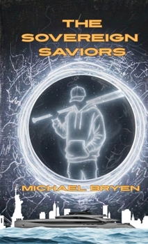 Paperback The Sovereign Saviors Book