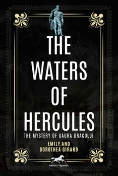 Hardcover Waters of Hercules: The Mystery of Gaura Dracului Book