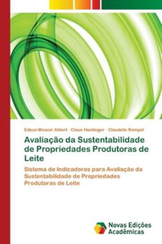 Paperback Avaliação da Sustentabilidade de Propriedades Produtoras de Leite [Portuguese] Book