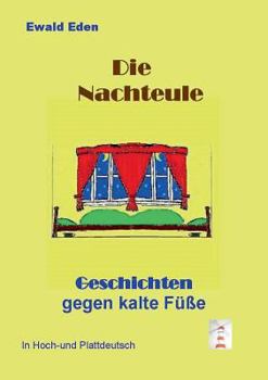 Paperback Die Nachteule: Gutenachtgeschichten [German] Book