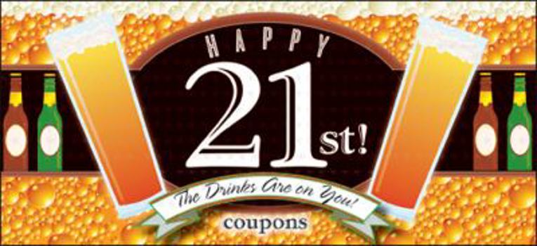 Paperback Happy 21st! the Drinks Are on You! Book