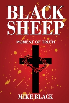 Paperback Black Sheep: Moment Of Truth Book