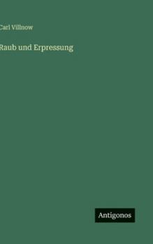 Hardcover Raub und Erpressung [German] Book