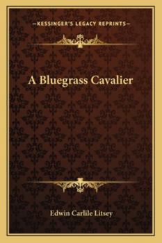 Paperback A Bluegrass Cavalier Book