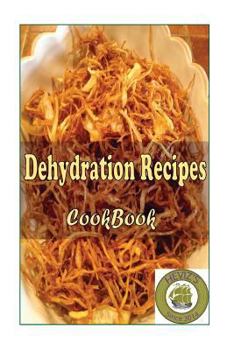 Paperback Dehydration Recipes Book