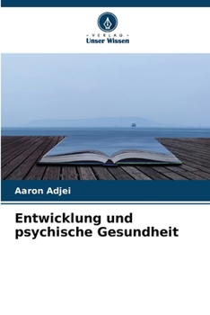 Paperback Entwicklung und psychische Gesundheit [German] Book
