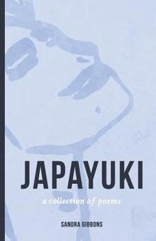 Paperback Japayuki: A Collection of Poems Book