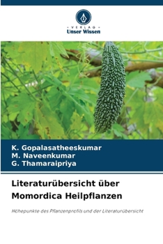 Paperback Literaturübersicht über Momordica Heilpflanzen [German] Book