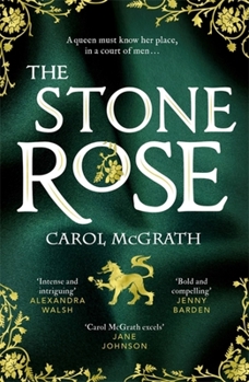 The Stone Rose: The Rose Trilogy - Book #3 of the She-Wolves Trilogy