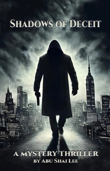 Shadows of Deceit: a Mystery Thriller