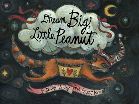 Hardcover Dream Big, Little Peanut Book