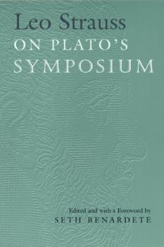 Paperback Leo Strauss on Plato's Symposium Book