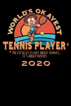Terminkalender 2020: Worlds okayest Terminkalender und Tagesplaner ca DIN A5 farbig | 376 Seiten | 1 Seite pro Tag | Tennis | Tennisspieler (German Edition)