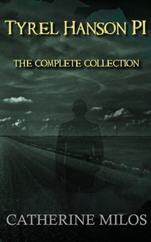 Paperback Tyrel Hanson PI: The Complete Series Book