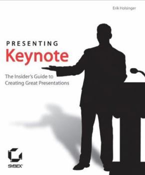 Paperback Presenting Keynote: The Insider's Guide to Creating Great Presentations Book