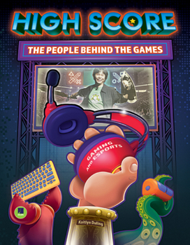 Hardcover High Score: The Players and People Behind the Games Book