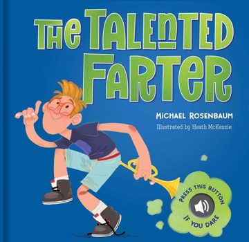 Hardcover The Talented Farter: A Sound Book: A Cheeky Sound Book with Funny Farts! Book