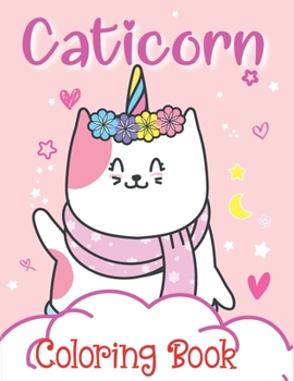 Paperback Caticorn Coloring Book: For Kids Ages 4-8 Book