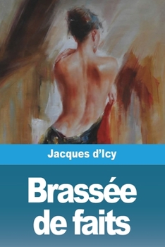 Paperback Brassée de faits [French] Book