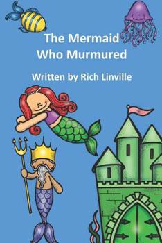 Paperback The Mermaid Who Murmured Book