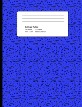 Paperback College Ruled 200 Pages: Dark Blue Music Notes Composition Notebook, Music Lover College Composition Book, Notebook For Musicians Book