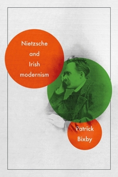 Paperback Nietzsche and Irish Modernism Book