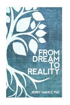 Paperback From Dream to Reality: Principles for Building a Nonprofit Organization Book