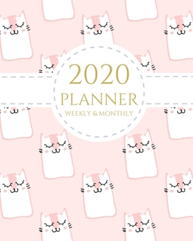 2020 Planner Weekly and Monthly: Trendy Cat January - December 2020 Calendar and Planner 8x10 For To-Do List, Appointment Journal and Academic Agenda Schedule Organizer