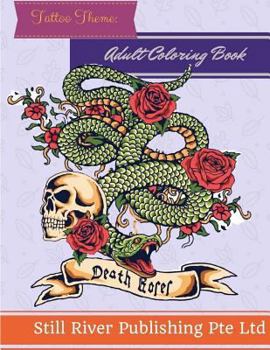 Tattoo Theme: Adult Coloring Book