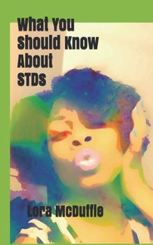 Paperback What You Should Know About STDs Book