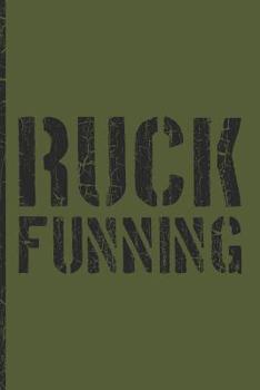 Paperback Ruck Funning: A Log Book for Rucking and Running Book