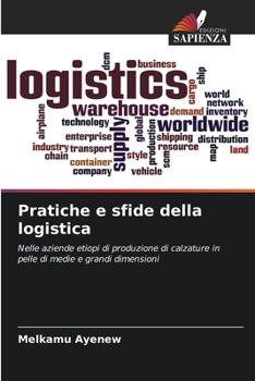 Paperback Pratiche e sfide della logistica [Italian] Book