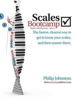 Paperback Scales Bootcamp: The fastest, clearest way to get to know your scales, and then master them. Book