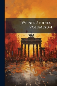 Paperback Wiener Studien, Volumes 3-4 [German] Book