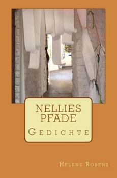 Paperback Nellies Pfade: Gedichte [German] Book
