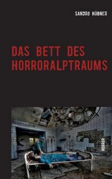 Paperback Das Bett des Horroralptraums [German] Book