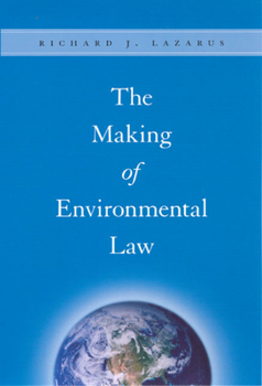 Paperback The Making of Environmental Law Book