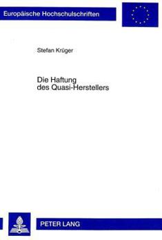 Paperback Die Haftung Des Quasi-Herstellers [German] Book