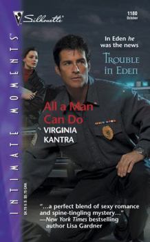 All A Man Can Do - Book #1 of the Trouble In Eden
