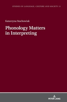 Hardcover Phonology Matters in Interpreting Book