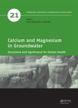 Hardcover Calcium and Magnesium in Groundwater: Occurrence and Significance for Human Health Book